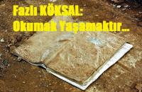 FAZLI KÖKSAL YAZDI : KİTAPSIZLAR !!!