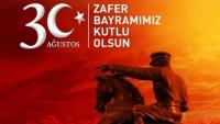 30 AĞUSTOS ZAFER BAYRAMI